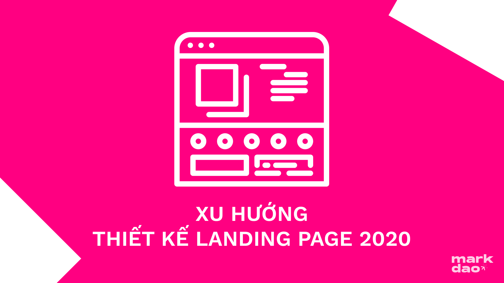 Thiết kế website đẹp – 7 xu hướng thiết kế landing page năm 2020