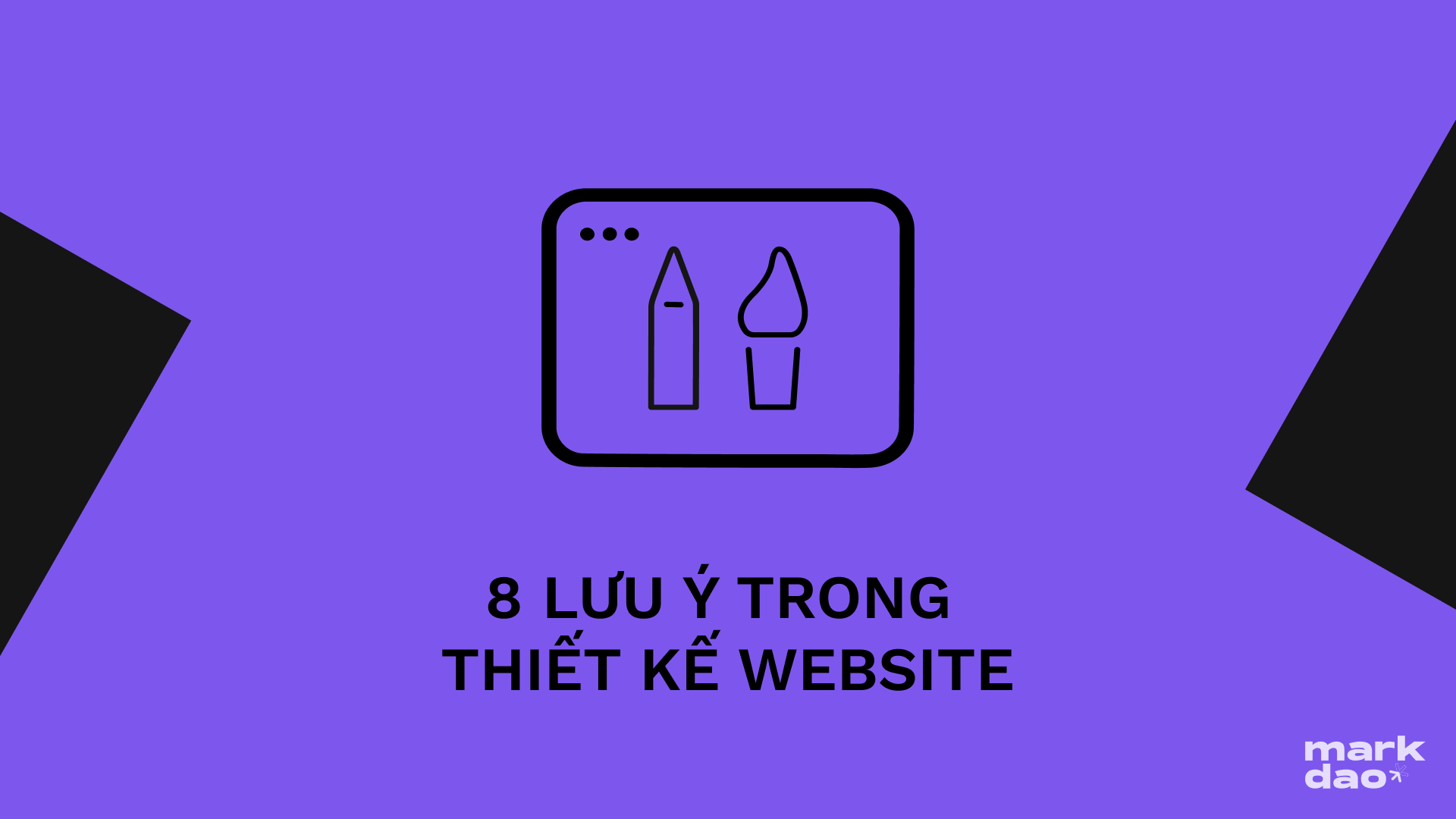 8 lưu ý để thiết kế web đẹp bạn không thể bỏ qua!