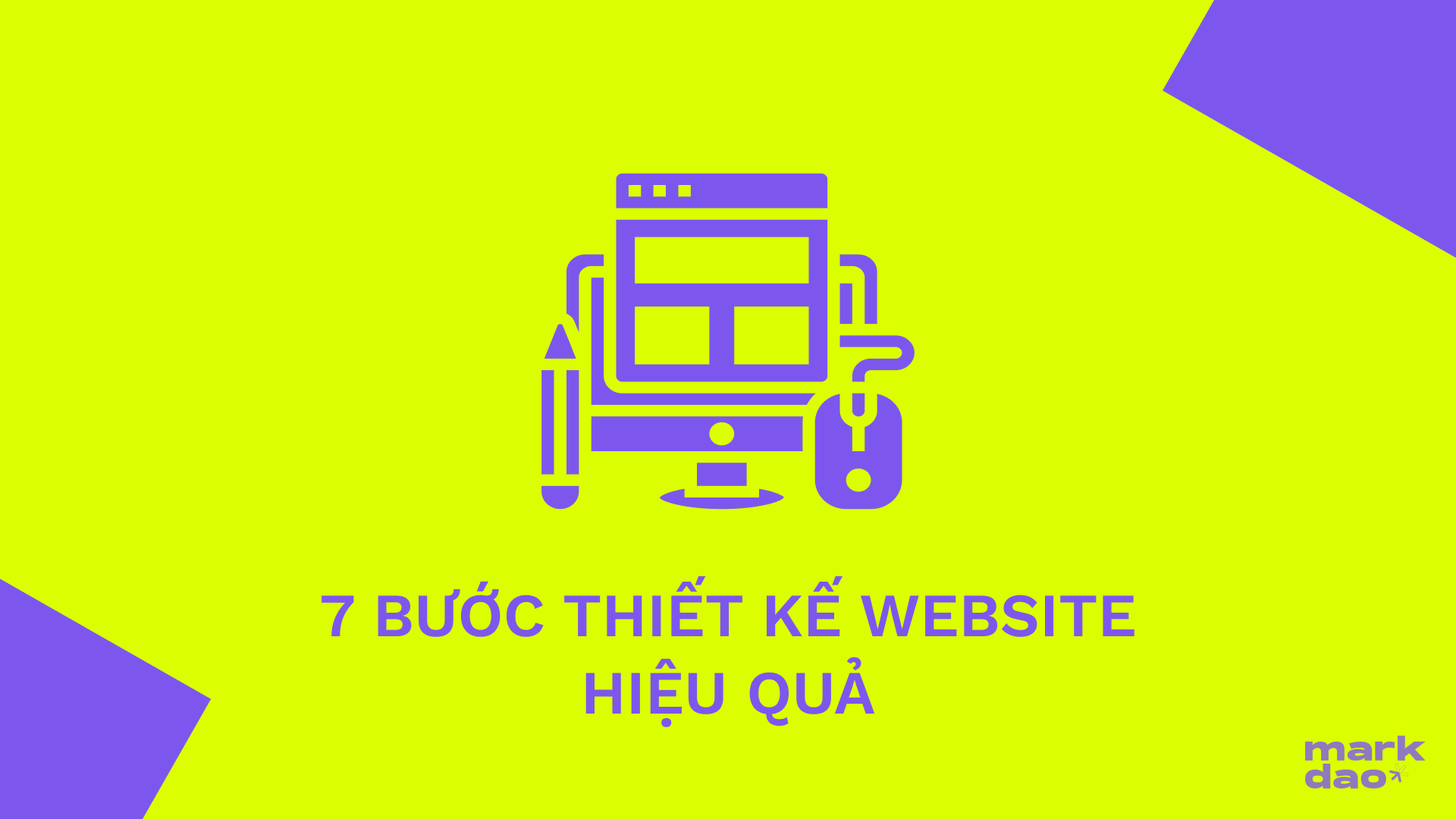 Thiết kế Web hiệu quả qua 7 bước đơn giản