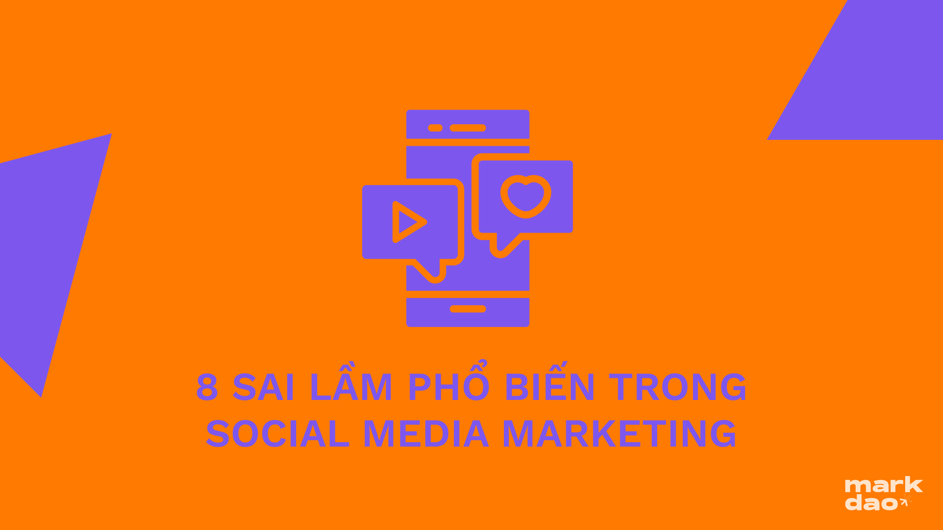 Social Media Marketing và 8 sai lầm phổ biến cần tránh