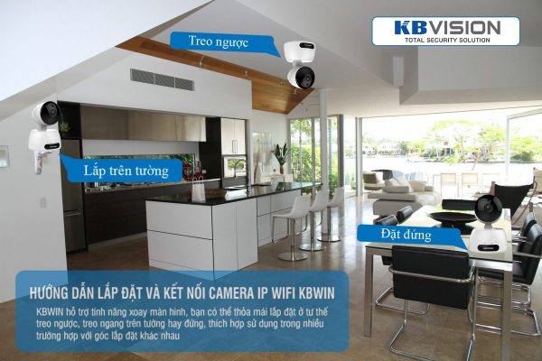 HƯỚNG DẪN LẮP ĐẶT VÀ KẾT NỐI CAMERA WIFI KB WIN ĐƠN GIẢN NHẤT
